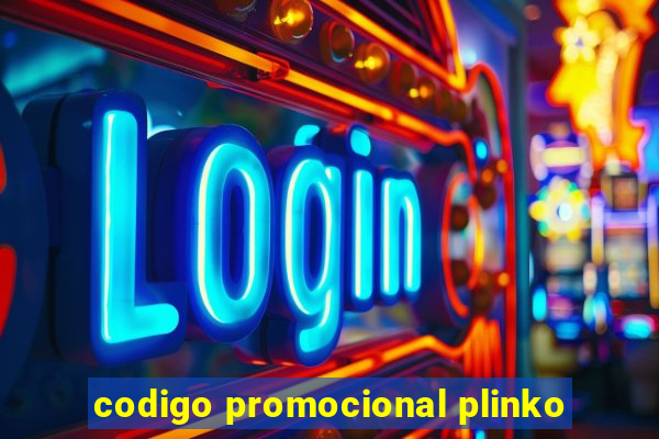 codigo promocional plinko